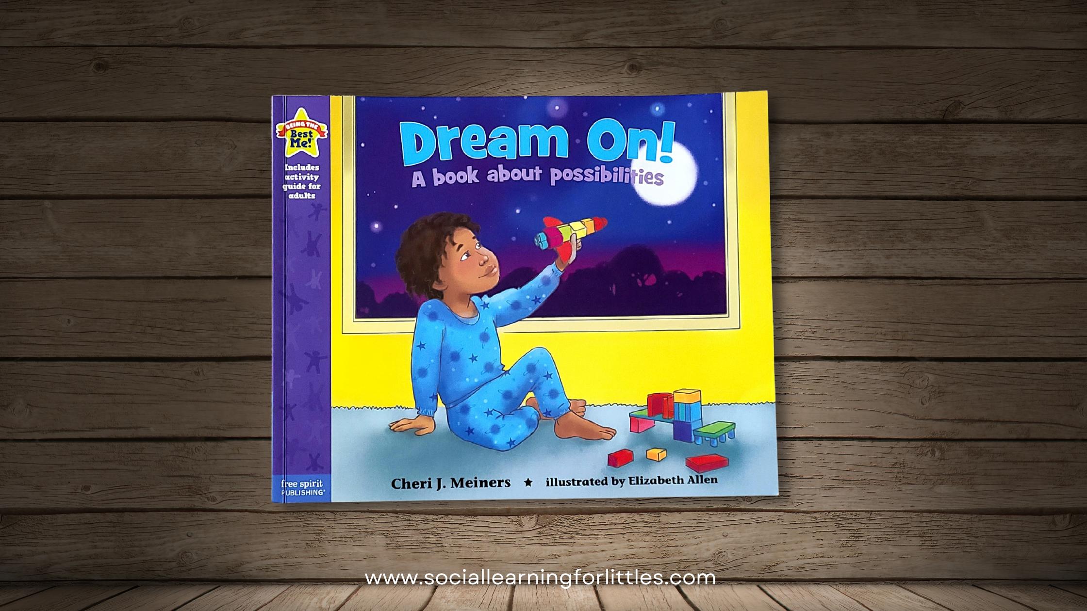 dream-on-a-book-about-possibilities-social-learning-for-littles